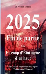 2025 - Fin de partie, Sonntag Joachim