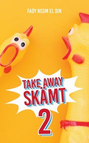 Take away skmt 2, Negm El Din Fady