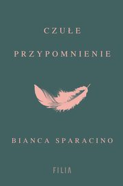 Czue przypomnienie, Sparacino Bianca