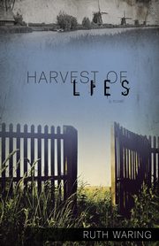 Harvest of Lies, Waring Ruth