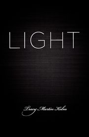ksiazka tytu: Light autor: Martin Kelm Tracy