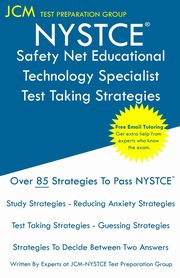 NYSTCE Safety Net Educational Technology Specialist - Test Taking Strategies, Test Preparation Group JCM-NYSTCE