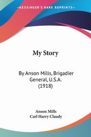 My Story, Mills Anson
