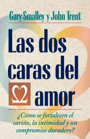 Las DOS Caras del Amor, Smalley Gary