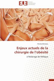 Enjeux actuels de la chirurgie de l obsit, BOISSEAU-N