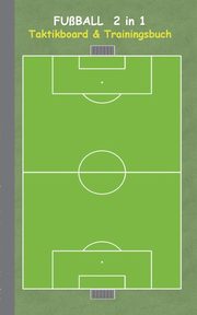 Fuball  2 in 1 Taktikboard und Trainingsbuch, Taane Theo von
