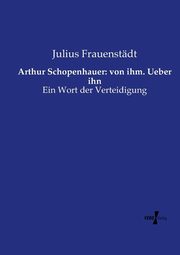 Arthur Schopenhauer, Frauenstdt Julius