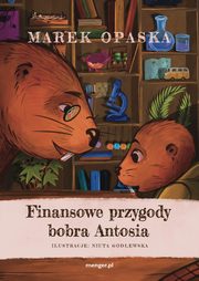 Finansowe przygody bobra Antosia, Opaska Marek