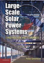 Large-Scale Solar Power Systems, Gevorkian Peter