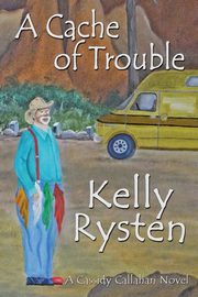 A Cache of Trouble, Rysten Kelly