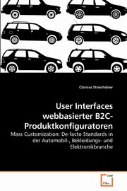 User Interfaces webbasierter B2C-Produktkonfiguratoren, Streichsbier Clarissa