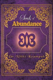 Seeds of Abundance, Krampah CNHP ND Dr Nikki