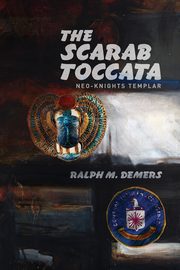 The Scarab Toccata, Demers Ralph