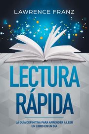 Lectura Rpida, Franz Lawrence
