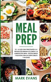 Meal Prep, Evans Mark
