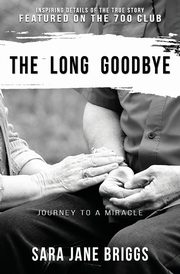 The Long Goodbye, Briggs Sara Jane