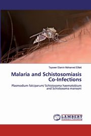 Malaria and Schistosomiasis Co-Infections, Elfaki Tayseer Elamin Mohamed