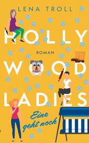Hollywood Ladies, Troll Lena