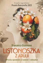 Listonoszka z Apulii, Giannone Francesca