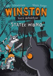 Winston - koci detektyw. Statek widmo, Scheunemann Frauke
