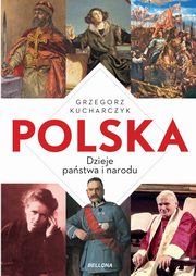 Polska Dzieje pastwa i narodu, Kucharczyk Grzegorz