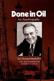 Done in Oil, Marshall J. Howard II