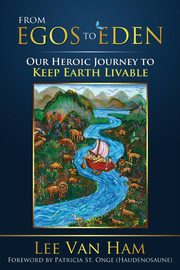 From Egos to Eden, Van Ham Lee