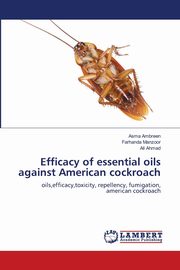 Efficacy of essential oils against American cockroach, Ambreen Asma