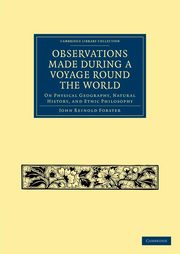 Observations Made During a Voyage Round the World, Forster John Reinhold