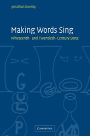 Making Words Sing, Dunsby Jonathan