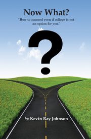 Now What?, Johnson Kevin Ray