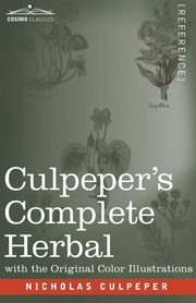 Culpeper's Complete Herbal, Culpeper Nicholas