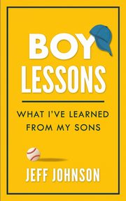 Boy Lessons, Johnson Jeff