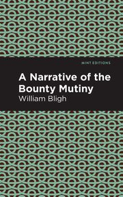 The Bounty Mutiny, Bligh William