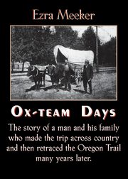 Ox-Team Days, Meeker Ezra