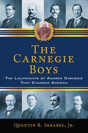 The Carnegie Boys, Skrabec Quentin R.