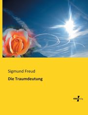 Die Traumdeutung, Freud Sigmund