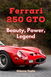 Ferrari 250 GTO, Psaila Etienne