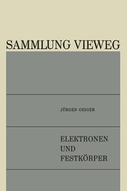Elektronen und Festkrper, Geiger Jrgen