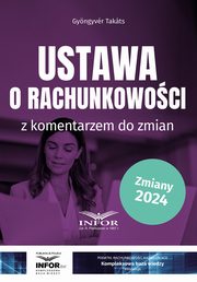 Ustawa o rachunkowoci z komentarzem do zmian, Takts Gyngyvr