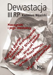 Dewastacja III RP, Wycicki Kazimierz