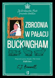 Zbrodnia w paacu Buckingham, Bennett S.J.