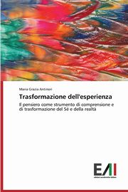 ksiazka tytu: Trasformazione dell'esperienza autor: Antinori Maria Grazia