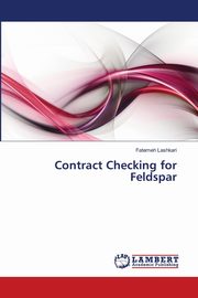 ksiazka tytu: Contract Checking for Feldspar autor: Lashkari Fatemeh