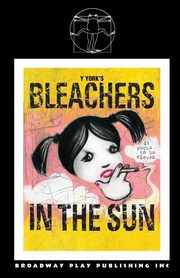 Bleachers In The Sun, York Y