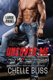 Uncover Me, Bliss Chelle