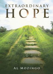 Extraordinary Hope, Al Mozingo