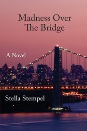 Madness Over The Bridge, Stempel Stella