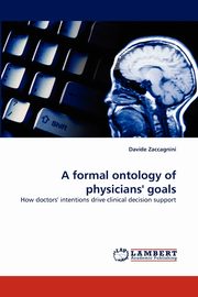 A formal ontology of physicians' goals, Zaccagnini Davide