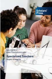 Specialized Teachers, Roy Kavita